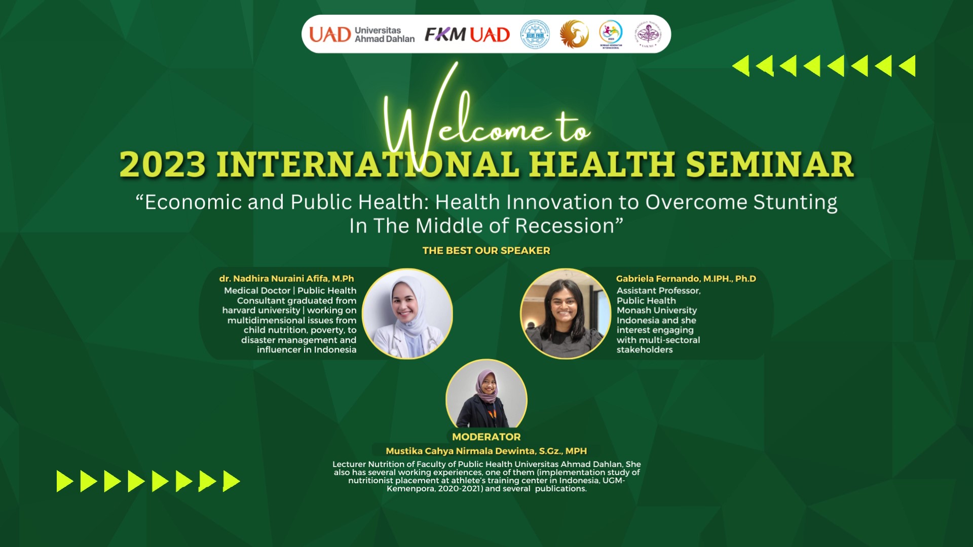 Seminar Kesehatan Internasional FKM UAD 2023 "Economic and Public Health: Health Innovation to Overcome Stunting In The Middle of Recession"