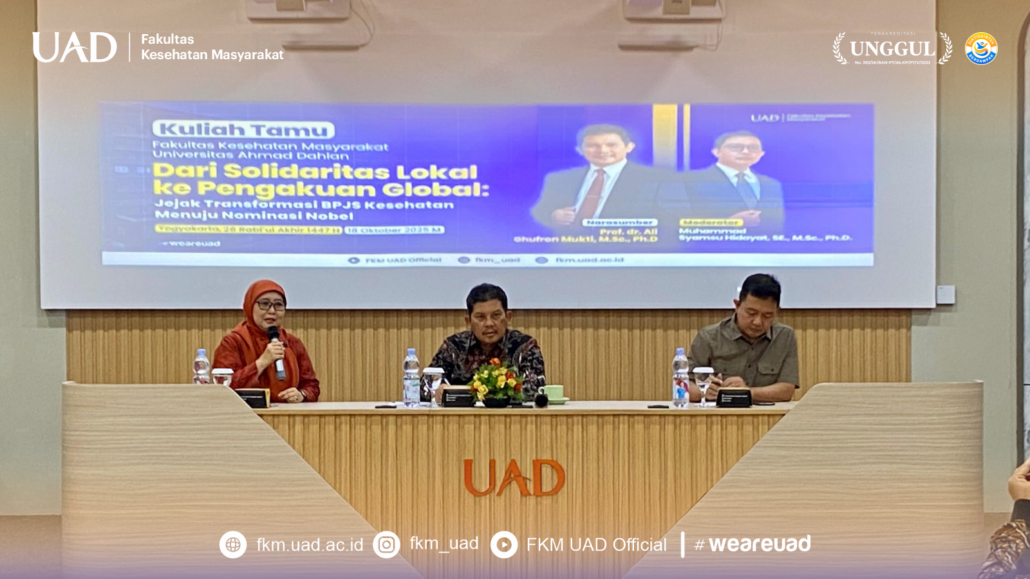 Kuliah Tamu FKM UAD Bahas Solidaritas Sosial BPJS Kesehatan Menuju Pengakuan Global